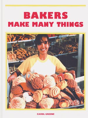 cover image of Bakers Make Many Things